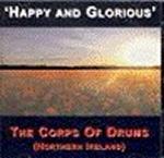 'Happy and Glorious' The Corps of Drums- CD